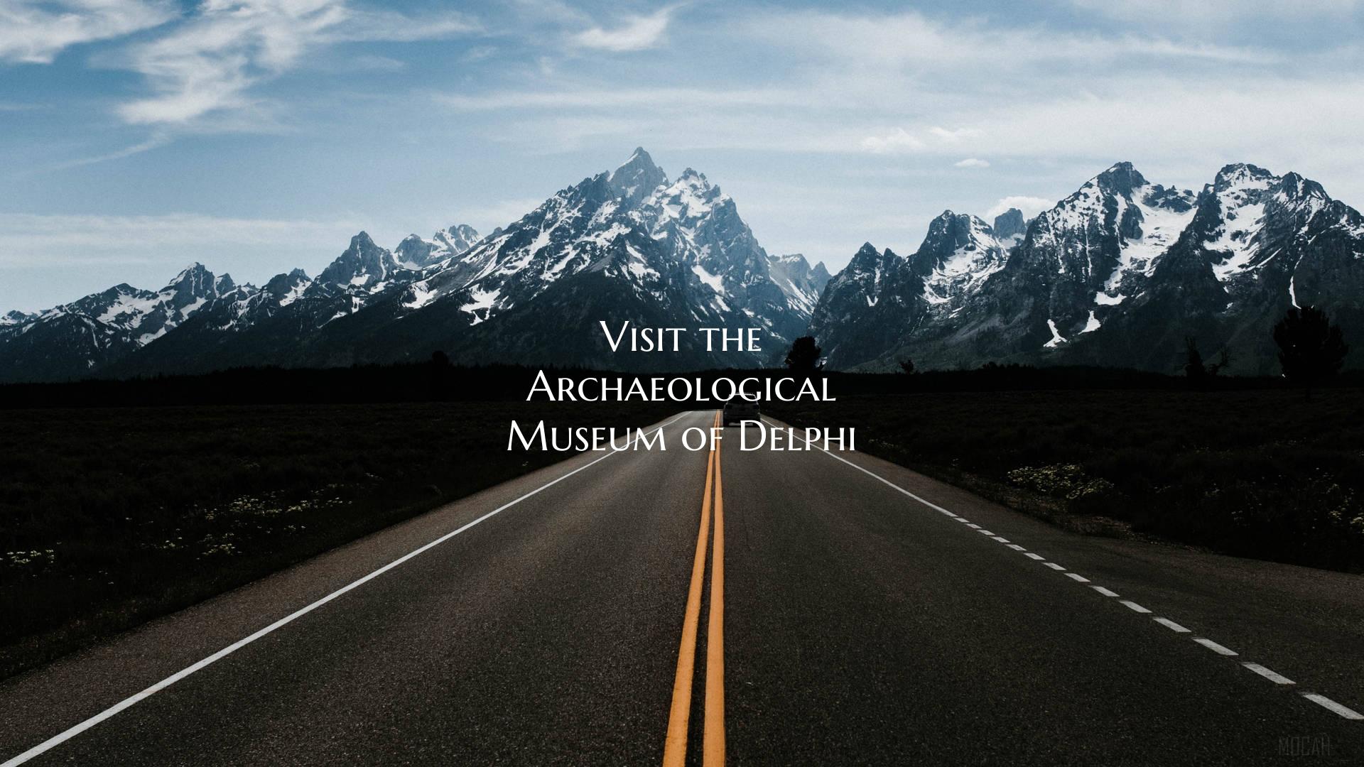 Visit the Archaeological Museum of Delphi